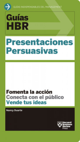 Kniha Presentaciones persuasivas NANCY DUARTE