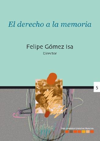 Buch El derecho a la memoria Felipe Gómez Isa