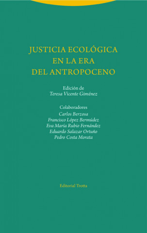 Kniha Justicia ecológica en la era del Antropoceno TERESA VUCEBTE