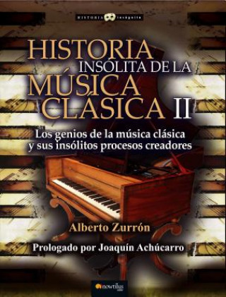 Kniha Historia Insolita de La Musica Clasica II Alberto Zurron