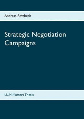Kniha Strategic Negotiation Campaigns Andreas Revsbech