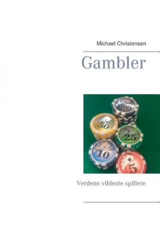 Kniha Gambler Michael Christensen