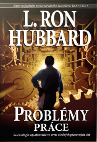 Książka Problémy práce L. Ron Hubbard