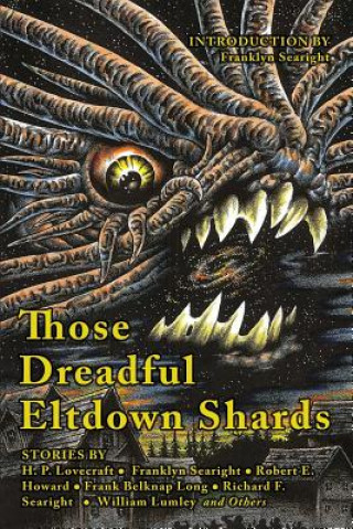 Carte Those Dreadful Eltdown Shards Franklyn Searight