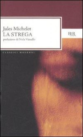 Könyv La strega Jules Michelet