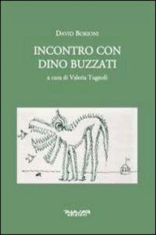 Carte Incontro con Dino Buzzati David Borioni