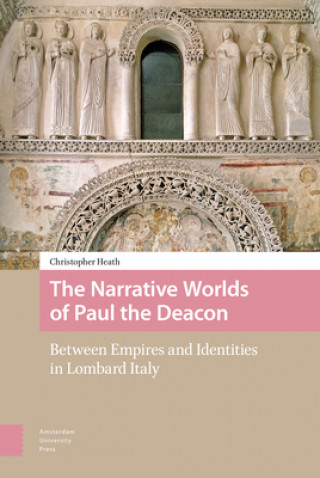 Libro Narrative Worlds of Paul the Deacon Christopher Heath