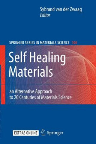 Kniha Self Healing Materials S. Van Der Zwaag
