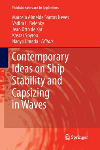 Carte Contemporary Ideas on Ship Stability and Capsizing in Waves Marcelo Almeida Santos Neves