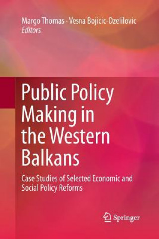 Carte Public Policy Making in the Western Balkans Vesna Bojicic-Dzelilovic
