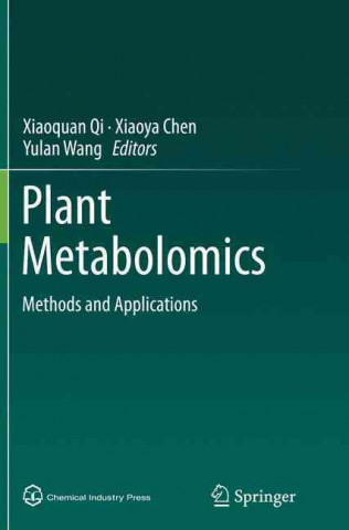 Kniha Plant Metabolomics Xiaoquan Qi