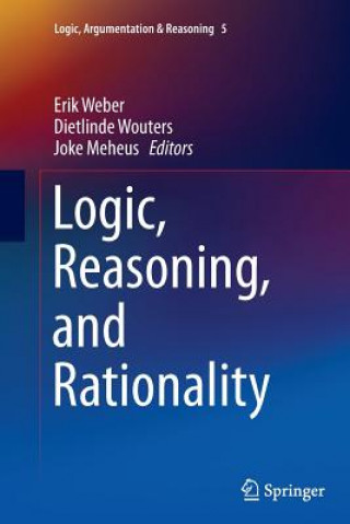 Книга Logic, Reasoning, and Rationality Joke Meheus