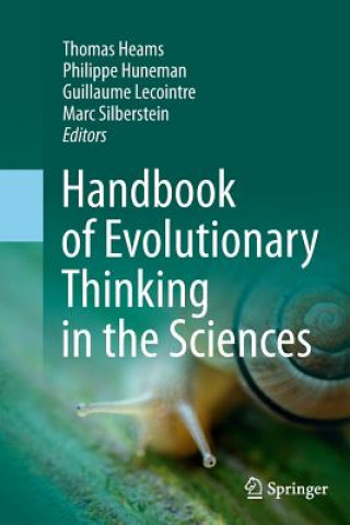 Könyv Handbook of Evolutionary Thinking in the Sciences Thomas Heams