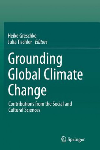 Kniha Grounding Global Climate Change Heike Greschke