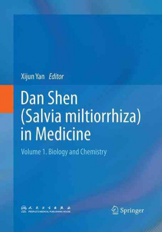 Książka Dan Shen (Salvia miltiorrhiza) in Medicine Xijun Yan