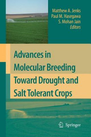 Kniha Advances in Molecular Breeding Toward Drought and Salt Tolerant Crops Matthew A. Jenks