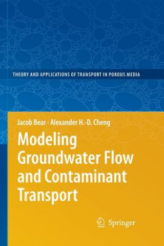 Carte Modeling Groundwater Flow and Contaminant Transport Alexander H. -D Cheng