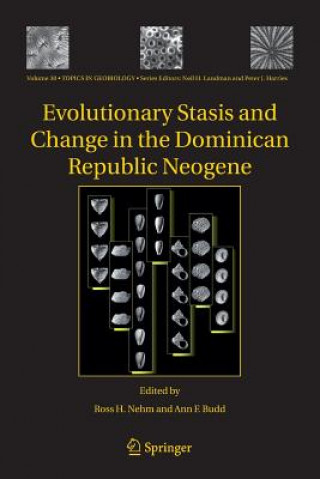 Buch Evolutionary Stasis and Change in the Dominican Republic Neogene Ross H. Nehm