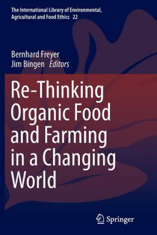 Carte Re-Thinking Organic Food and Farming in a Changing World Jim Bingen