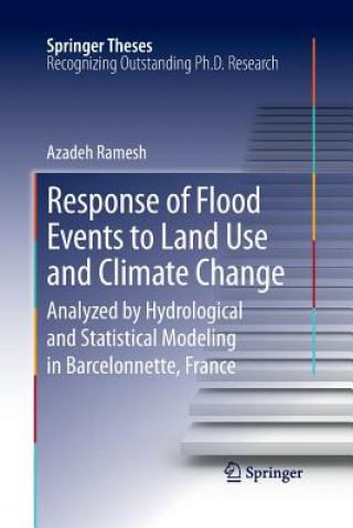 Kniha Response of Flood Events to Land Use and Climate Change Azadeh Ramesh