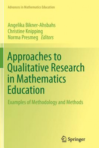 Kniha Approaches to Qualitative Research in Mathematics Education Angelika Bikner-Ahsbahs