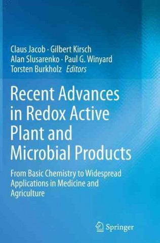 Książka Recent Advances in Redox Active Plant and Microbial Products Claus Jacob