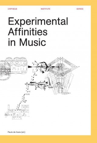 Carte Experimental Affinities in Music Paulo De Assis