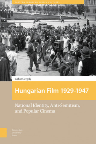 Book Hungarian Film, 1929-1947 Gabor Gergely