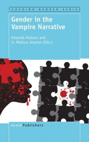 Libro Gender in the Vampire Narrative U. Melissa Anyiwo