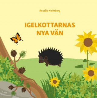 Book Igelkottarnas nya vän Rosalie Heimberg