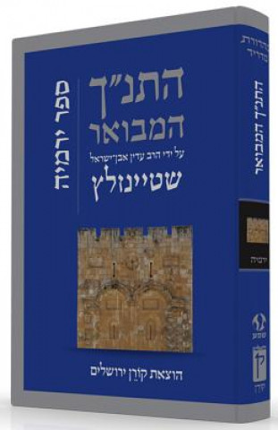 Könyv Hatanakh Hamevoar with Commentary by Adin Steinsaltz: Yirmiyahu Adin Steinsaltz