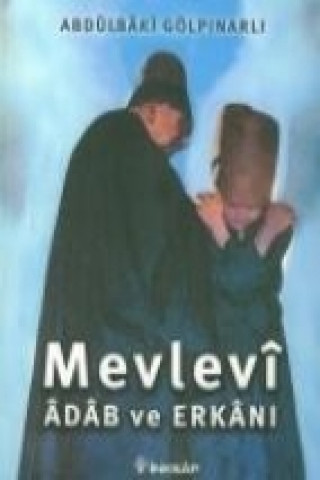 Livre Mevlevi Adab ve Erkani Abdulbaki Gölpinarli