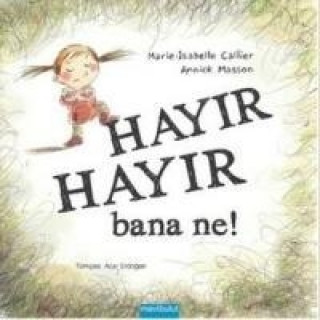 Carte Hayir Hayir Bana Ne Marie-Isabelle Callier