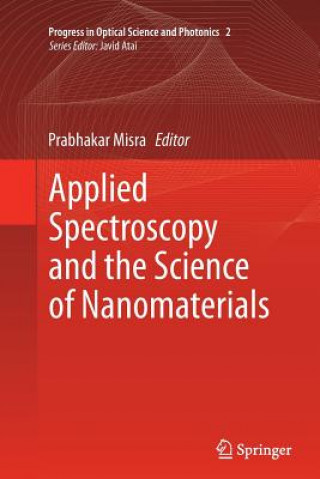 Книга Applied Spectroscopy and the Science of Nanomaterials Prabhakar Misra