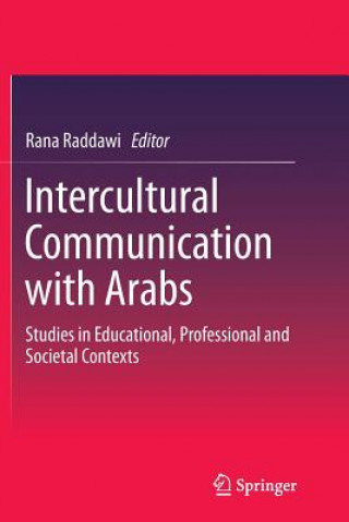 Kniha Intercultural Communication with Arabs Rana Raddawi