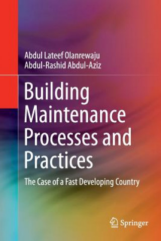 Книга Building Maintenance Processes and Practices Abdul Lateef Olanrewaju