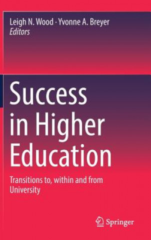 Książka Success in Higher Education Leigh N. Wood