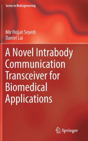 Könyv Novel Intrabody Communication Transceiver for Biomedical Applications Mir Hojjat Seyedi