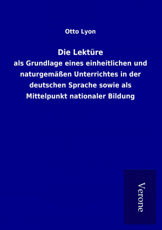 Kniha Die Lektüre Otto Lyon