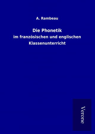 Książka Die Phonetik A. Rambeau