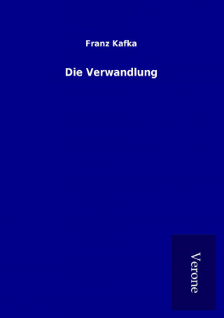 Knjiga Die Verwandlung Franz Kafka