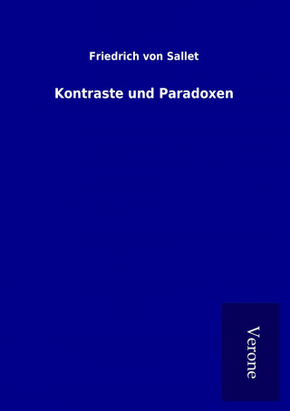 Książka Kontraste und Paradoxen Friedrich von Sallet