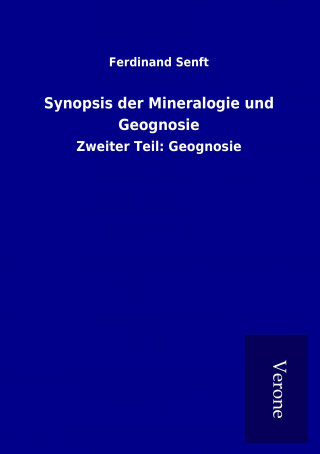 Book Synopsis der Mineralogie und Geognosie Ferdinand Senft