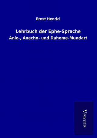 Książka Lehrbuch der Ephe-Sprache Ernst Henrici