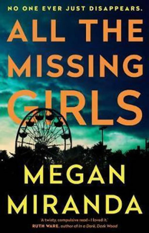 Knjiga All the Missing Girls Megan Miranda