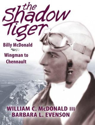 Könyv Shadow Tiger William C. McDonald III