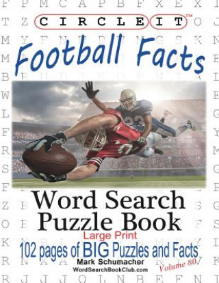 Książka Circle It, Football Facts, Word Search, Puzzle Book Lowry Global Media LLC