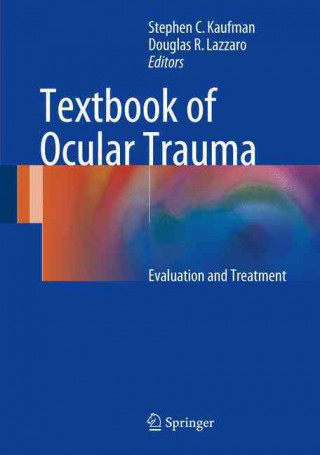 Könyv Textbook of Ocular Trauma Stephen C. Kaufman