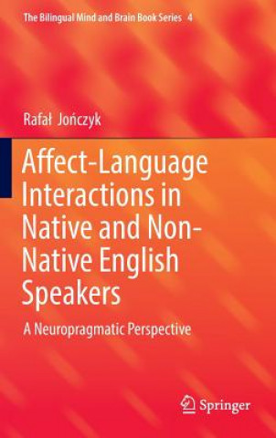 Libro Affect-Language Interactions in Native and Non-Native English Speakers Rafal Jonczyk