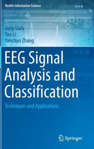 Książka EEG Signal Analysis and Classification Siuly Siuly